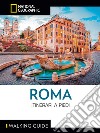 Roma. Itinerari a piedi. E-book. Formato EPUB ebook di Katie Parla