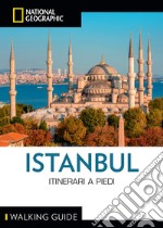 Istanbul. Itinerari a piedi. E-book. Formato EPUB ebook