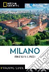 Milano. Itinerari a piedi. E-book. Formato EPUB ebook
