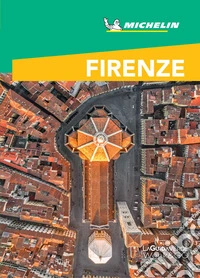 Firenze Guida Turistica Michelin. E-book. Formato EPUB ebook