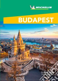Budapest - La Guía Verde Week&Go. E-book. Formato EPUB ebook