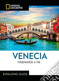 Venecia - Guía National Geographic Itinerarios a pie. E-book. Formato EPUB ebook