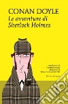 Le avventure di Sherlock Holmes. E-book. E-book. Formato EPUB ebook