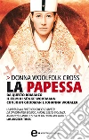La papessa. E-book. Formato Mobipocket ebook di Donna Woolfolk Cross