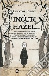 Gli incubi di Hazel. E-book. Formato Mobipocket ebook