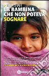 La bambina che non poteva sognare. E-book. Formato EPUB ebook di Bina Shah