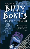 Billy Bones. L'armadio dei segreti. E-book. Formato Mobipocket ebook di Christopher Lincoln
