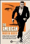 The american. E-book. Formato Mobipocket ebook di Martin Booth