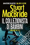 Il collezionista di bambini. E-book. Formato EPUB ebook