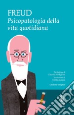 Psicopatologia della vita quotidiana. Ediz. integrale. E-book. Formato Mobipocket ebook