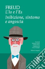 L&apos;Io e l&apos;Es. Inibizione, sintomo e angoscia. E-book. Formato Mobipocket ebook