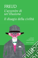 L’avvenire di un’illusione - Il disagio della civiltà. E-book. Formato Mobipocket ebook