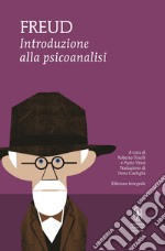 Introduzione alla psicoanalisi. Tutte le lezioni. Ediz. integrale. E-book. Formato Mobipocket ebook