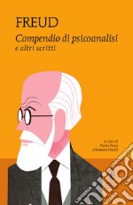 Compendio di psicoanalisi e altri scritti. E-book. Formato EPUB ebook