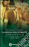 La regina dell'eternità. Il romanzo di Nefertiti. E-book. Formato Mobipocket ebook di Michelle Moran