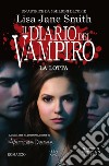 Il diario del vampiro. La lotta. E-book. Formato EPUB ebook