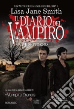 Il diario del vampiro. Il ritorno. E-book. Formato EPUB ebook