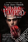 Il diario del vampiro. L&apos;ombra del male. E-book. Formato EPUB ebook