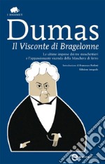 Il visconte di Bragelonne. Ediz. integrale. E-book. Formato Mobipocket ebook