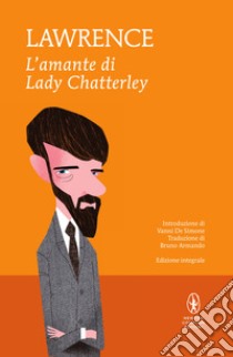 L'amante di Lady Chatterley. E-book. Formato EPUB ebook di Herbert David Lawrence