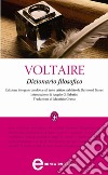 Dizionario filosofico. Ediz. integrale. E-book. Formato EPUB ebook di Voltaire