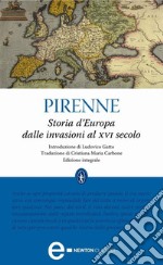 Storia d&apos;Europa dalle invasioni al XVI secolo. E-book. Formato Mobipocket