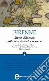 Storia d'Europa dalle invasioni al XVI secolo. E-book. Formato Mobipocket ebook di Henri Pirenne