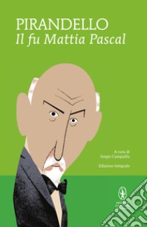 Il fu Mattia Pascal. E-book. Formato Mobipocket ebook di Luigi Pirandello