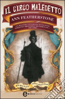 Il circo maledetto. E-book. Formato EPUB ebook di Ann Featherstone