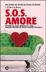 S.O.S. amore. E-book. Formato EPUB ebook