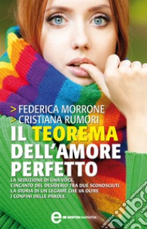 Il teorema dell'amore perfetto. E-book. Formato EPUB ebook di Federica Morrone