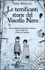 Le terrificanti storie del vascello nero. E-book. Formato EPUB ebook