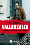 Vallanzasca. E-book. Formato EPUB ebook