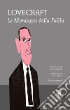 Le montagne della follia. Ediz. integrale. E-book. Formato EPUB ebook