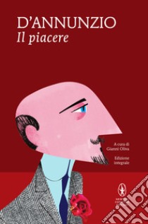 Il piacere. E-book. Formato EPUB ebook di Gabriele D'Annunzio