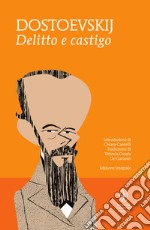 Delitto e castigo. Ediz. integrale. E-book. Formato EPUB ebook