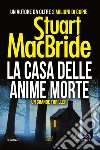 La casa delle anime morte. E-book. Formato EPUB ebook