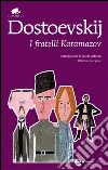 I fratelli Karamazov. Ediz. integrale. E-book. Formato Mobipocket ebook di Fëdor Michajlovic Dostoevskij
