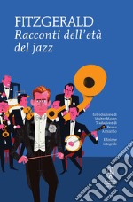 Racconti dell'età del jazz. E-book. Formato Mobipocket ebook