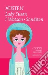 Lady Susan - I Watson - Sanditon. E-book. Formato Mobipocket ebook