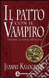 Il patto con il vampiro. E-book. Formato Mobipocket ebook di Jeanne Kalogridis