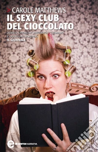 Il sexy club del cioccolato. E-book. Formato EPUB ebook