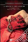 La rivolta dei vampiri. E-book. Formato Mobipocket ebook di Colleen Gleason