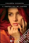 Il crepuscolo dei vampiri. E-book. Formato Mobipocket ebook di Colleen Gleason