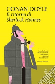 Il ritorno di Sherlock Holmes. Ediz. integrale. E-book. Formato EPUB ebook di Arthur Conan Doyle