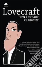 Tutti i romanzi e i racconti. Ediz. integrale. E-book. Formato EPUB ebook