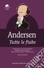 Tutte le fiabe. Ediz. integrale. E-book. Formato EPUB ebook