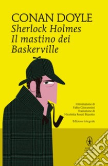 Sherlock Holmes. Il mastino dei Baskerville. Ediz. integrale. E-book. Formato Mobipocket ebook di Arthur Conan Doyle