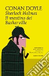 Sherlock Holmes. Il mastino dei Baskerville. Ediz. integrale. E-book. Formato Mobipocket ebook