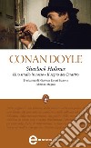 Sherlock Holmes. Uno studio in rosso - Il segno dei quattro. E-book. Formato EPUB ebook di Conan Arthur Doyle